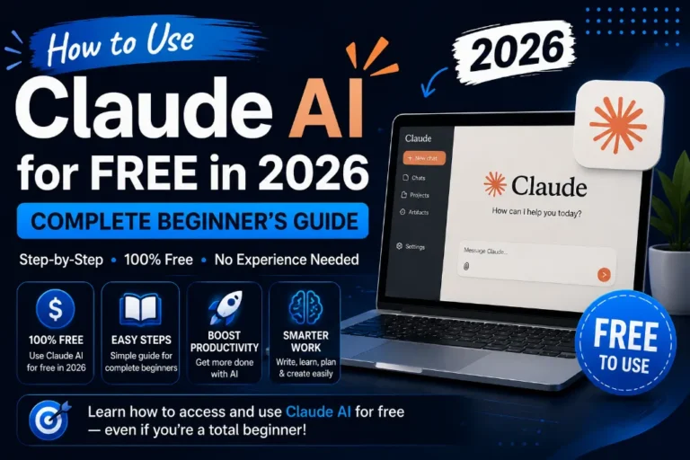 How to Use Claude AI for Free in 2026 (Complete Beginner's Guide)